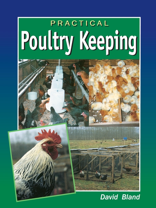 Title details for Practical Poultry Keeping by David Bland - Available